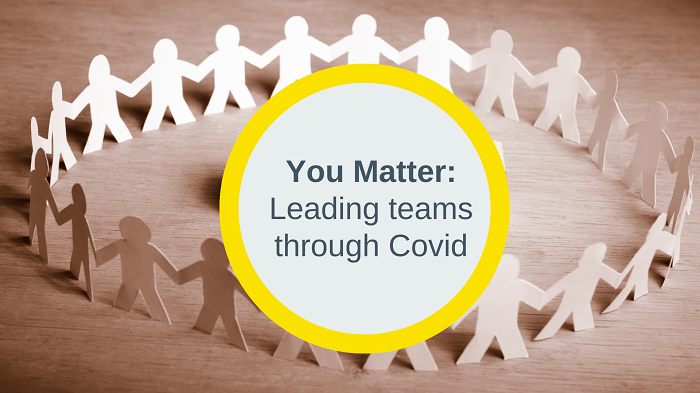 You Matter leading teams through Covid