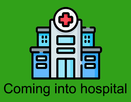 Coming into Hospital